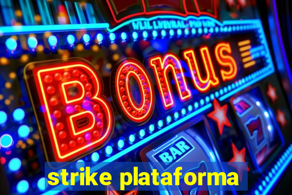 strike plataforma